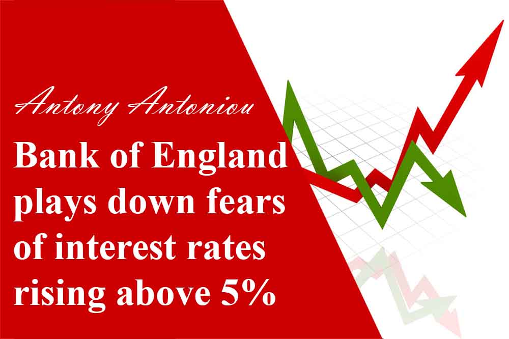 Bank of England plays down fears of interest rates rising above 5%