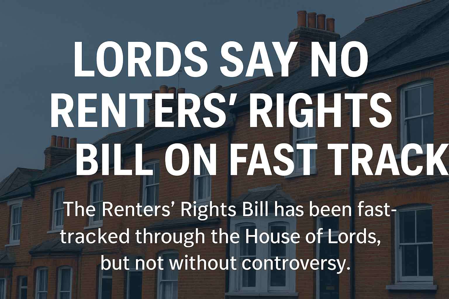 The Renters’ Rights Bill Takes Shape