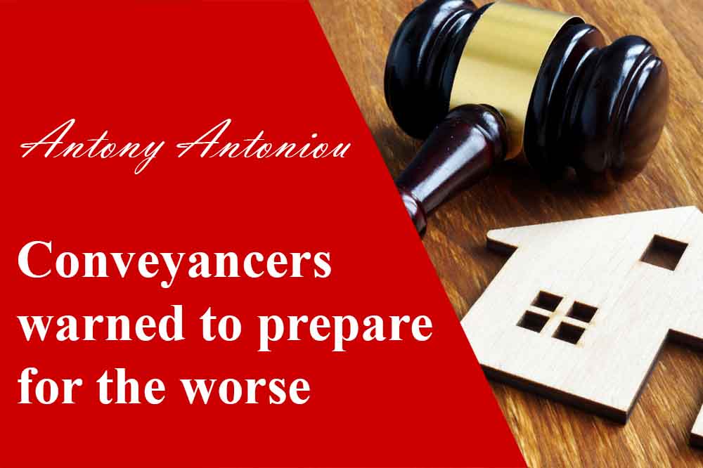 Conveyancers warned to prepare for the worse