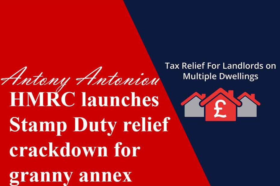 HMRC launches Stamp Duty relief crackdown for granny annex
