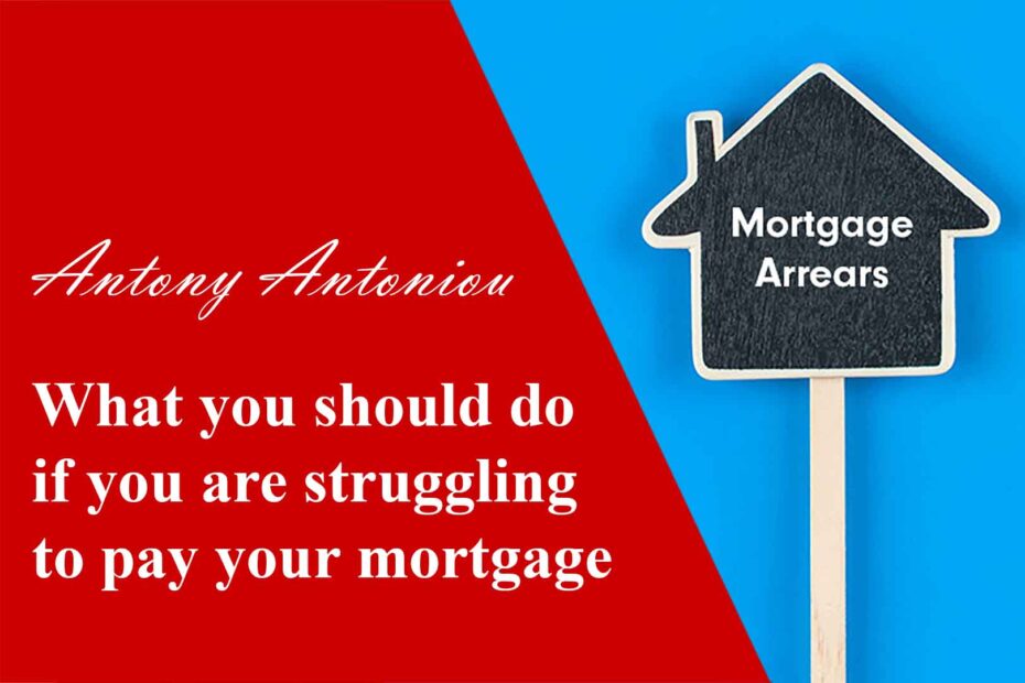 What you should do if you are struggling to pay your mortgage
