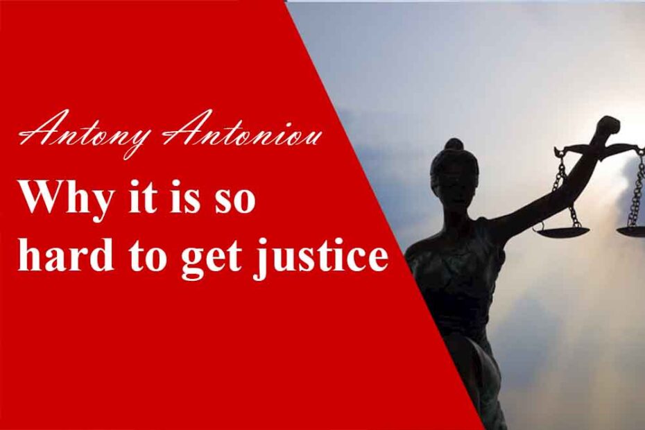 Why it is so hard to get justice