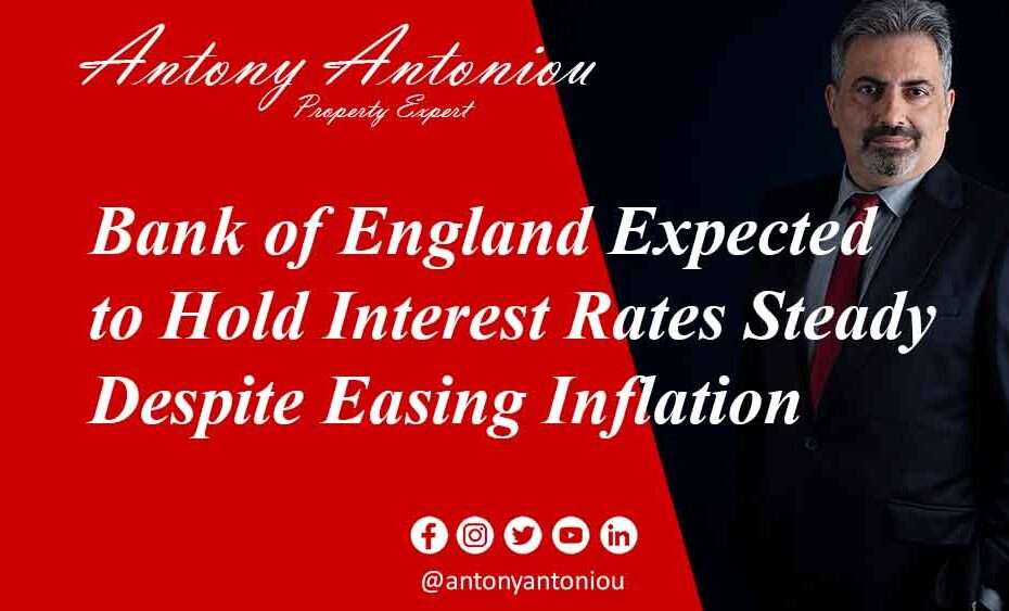 Bank of England Expected to Hold Interest Rates Steady Despite Easing Inflation