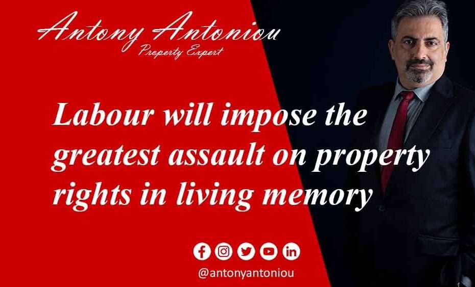 Labour will impose the greatest assault on property rights in living memory
