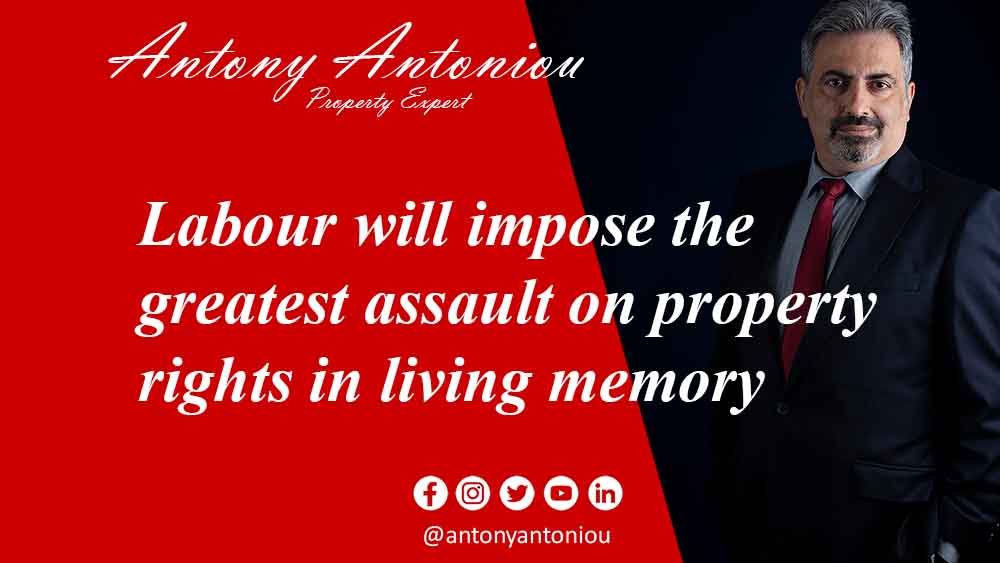 Labour will impose the greatest assault on property rights in living memory