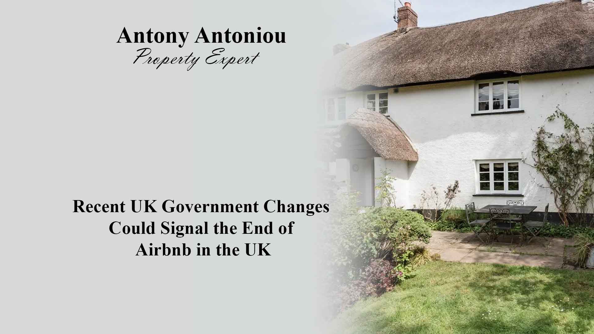 Recent UK Government Changes Could Signal the End of Airbnb in the UK