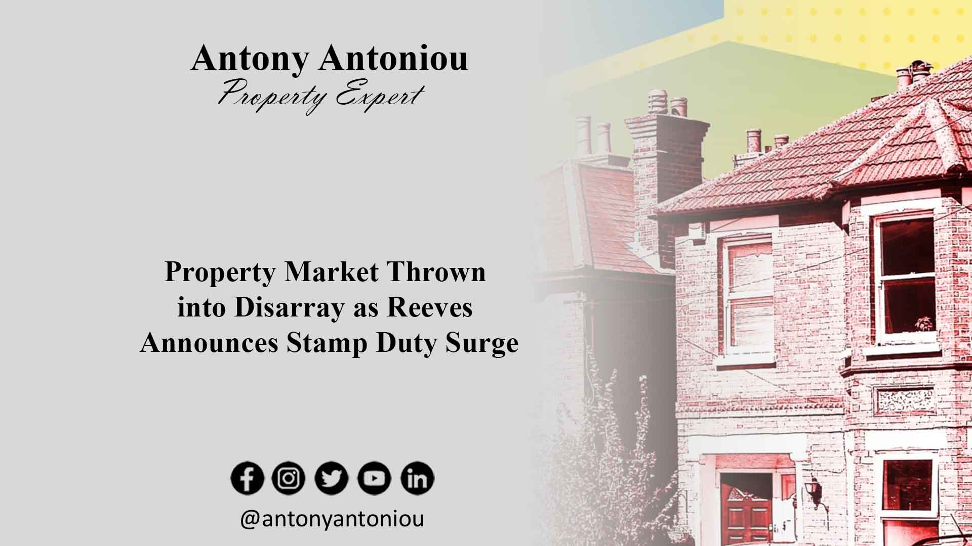 Property Market Thrown into Disarray as Reeves Announces Stamp Duty Surge